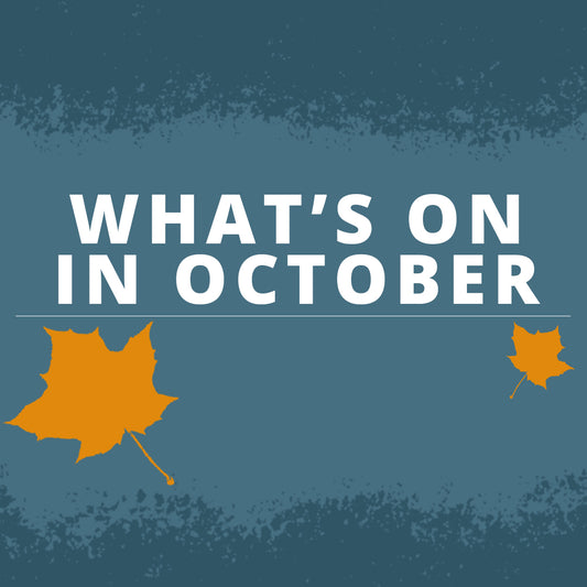 ‘What’s On’ In October